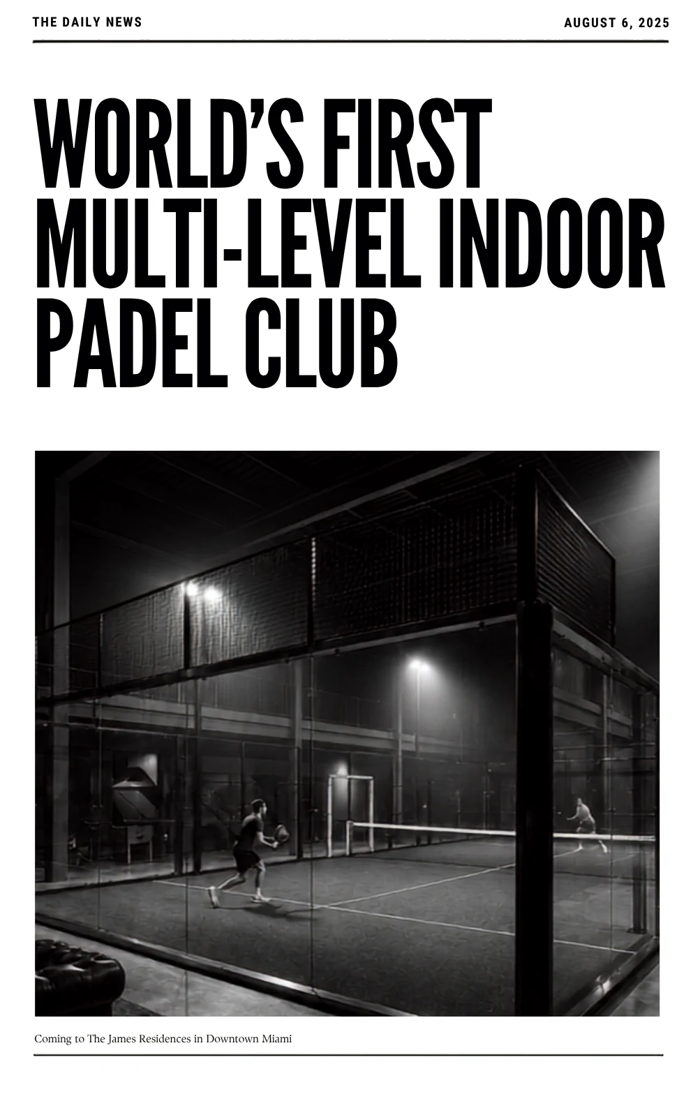 World's First Multi-Level Indoor Padel Club Coming to The James Residences in Downtown Miami